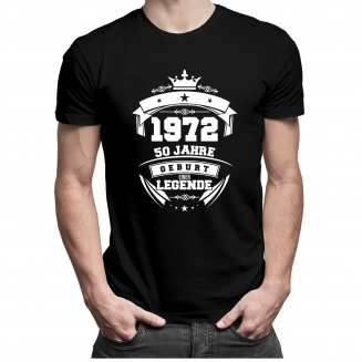 1972 Geburt einer Legende 50 Jahre! - Herren t-shirt mit Aufdruck