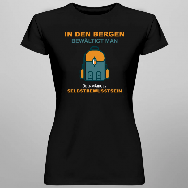 In den Bergen bewältigt man übermäßiges Selbstbewusstsein