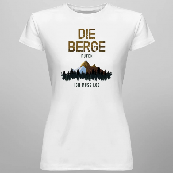 Die Berge rufen - ich muss los