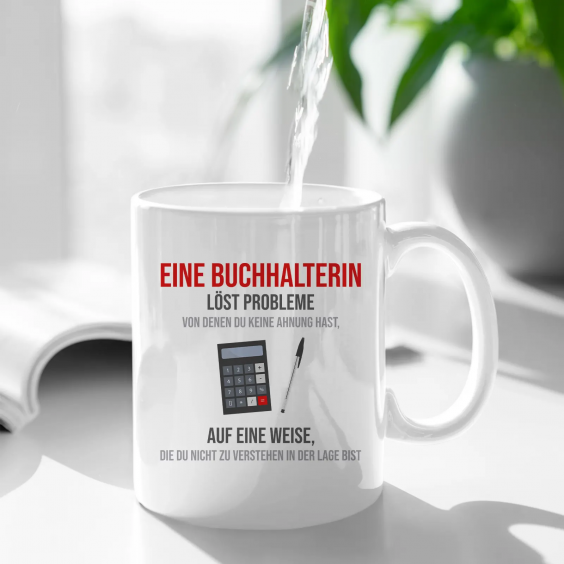 Eine Buchhalterin löst Probleme, von denen Du keine Ahnung hast, auf eine Weise, die Du nicht zu verstehen in der Lage bist