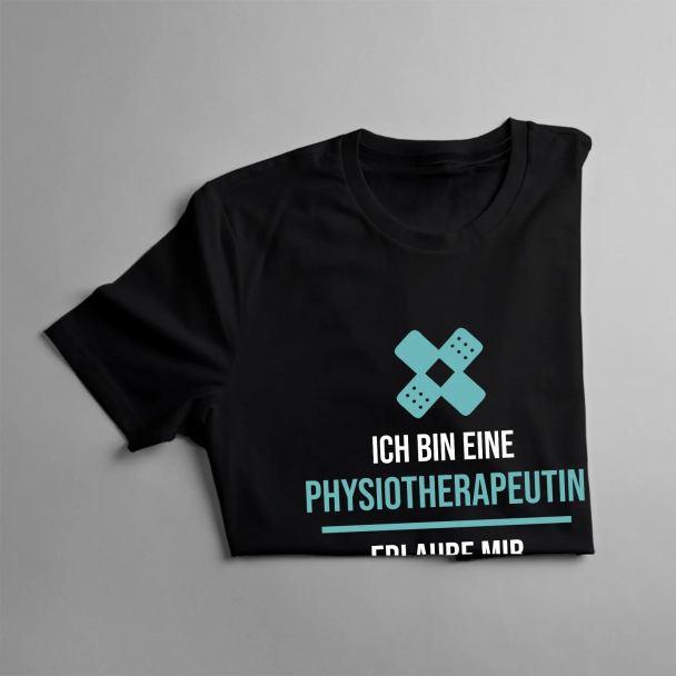 Ich bin eine Physiotherapeutin, erlaube mir, das zu tun