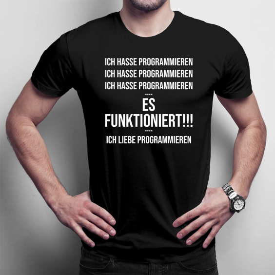 Ich hasse Programmieren / ES FUNKTIONIERT!!! / Ich liebe Programmieren
