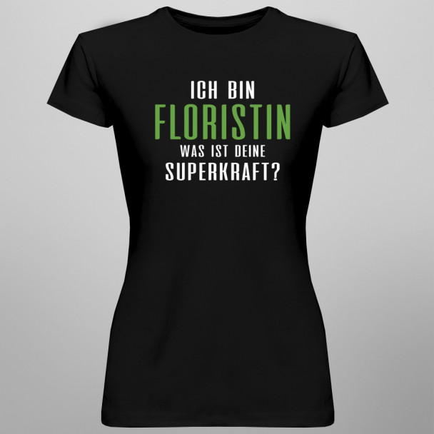 Ich bin Floristin - was ist deine Superkraft?