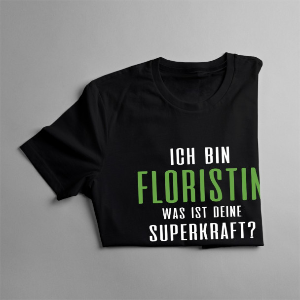 Ich bin Floristin - was ist deine Superkraft?