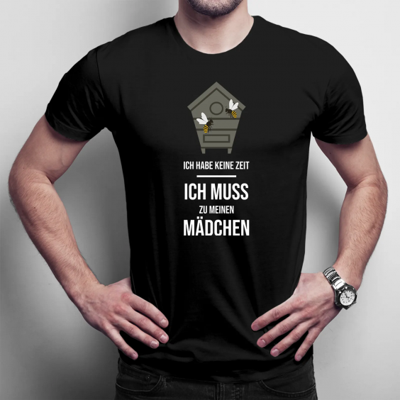 Ich habe keine Zeit, ich muss zu meinen Mädchen
