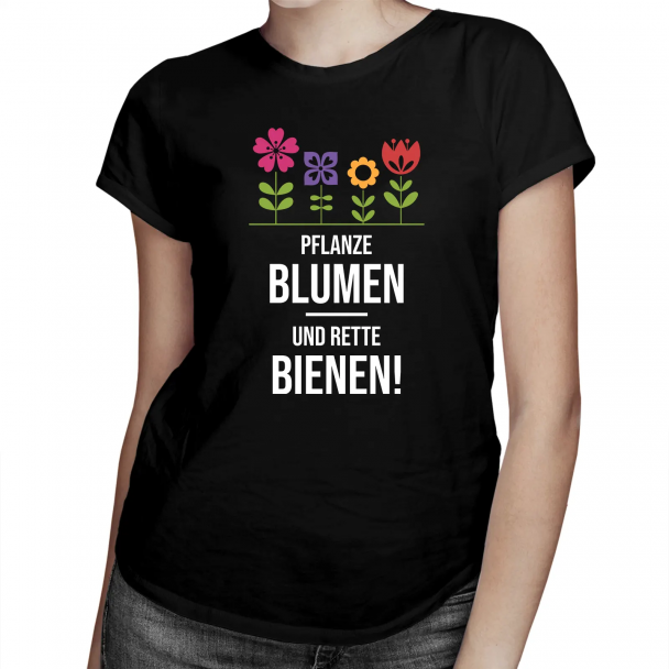 Pflanze Blumen und rette Bienen! Pflanze Blumen und rette Bienen!