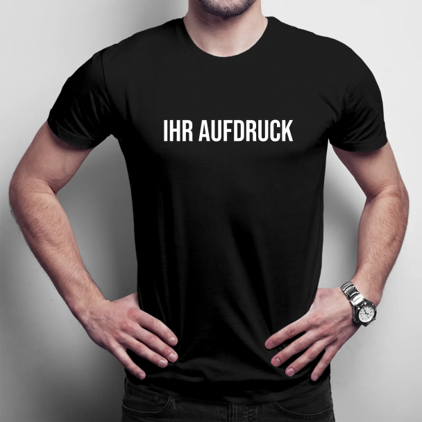 T-Shirt mit eigenem Aufdruck - für Herren