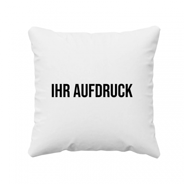 Kissen mit eigenem Aufdruck