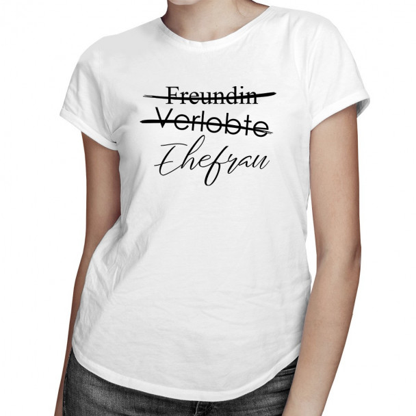 Freundin - Verlobte - Ehefrau