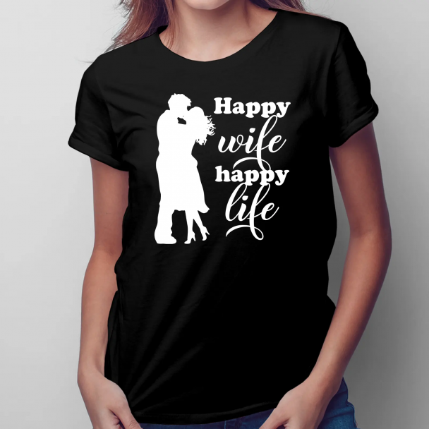 Happy wife happy life