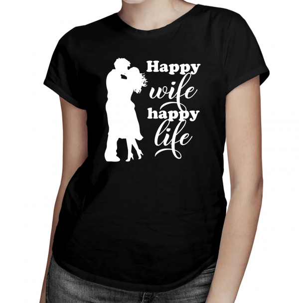 Happy wife happy life