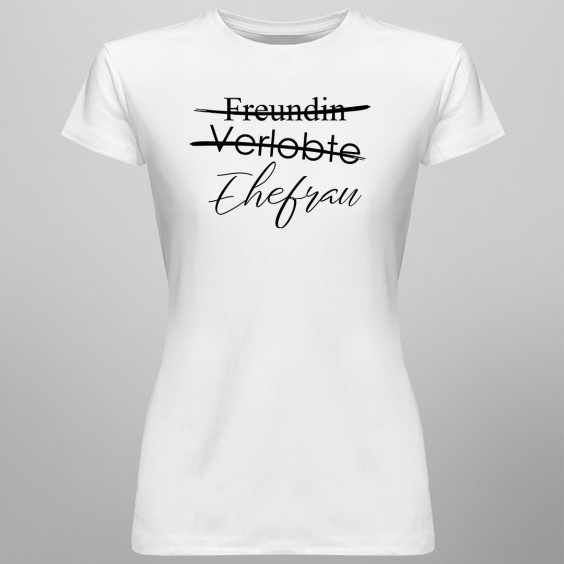 Freundin - Verlobte - Ehefrau