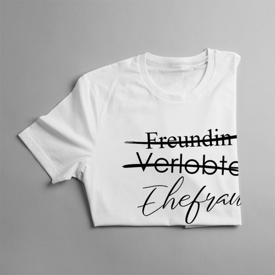 Freundin - Verlobte - Ehefrau