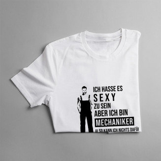  sexy zu sein -  Mechaniker - Herren t-shirt mit Aufdruck