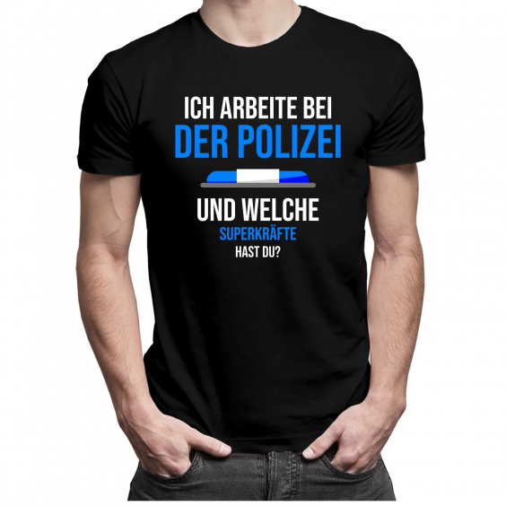 Ich arbeite bei der Polizei. Und welche Superkräfte hast Du?
