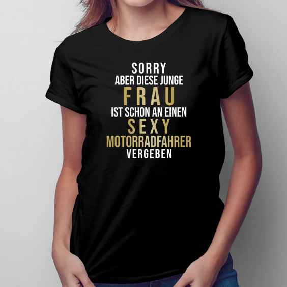 Sorry, aber diese junge Frau ist schon an einen sexy Motorradfahrer vergeben