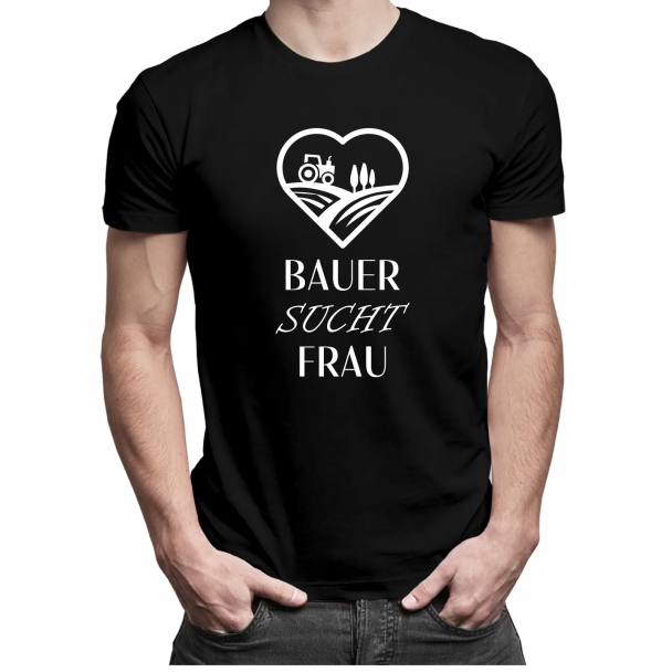 Bauer sucht Frau Bauer sucht Frau