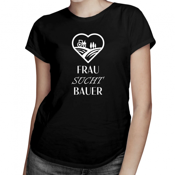 Frau sucht Bauer