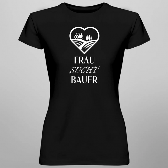 Frau sucht Bauer