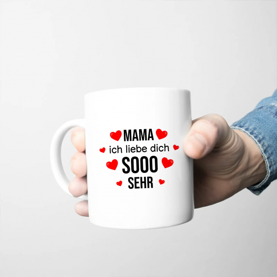 Mama, ich liebe Dich sooo sehr