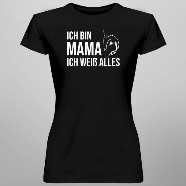 Ich bin Mama, ich weiß alles