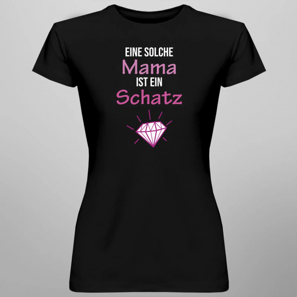 Eine solche Mama ist ein Schatz