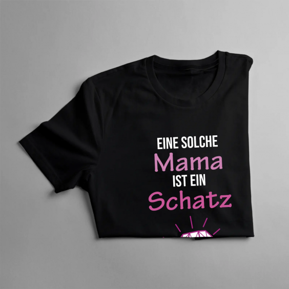 Eine solche Mama ist ein Schatz