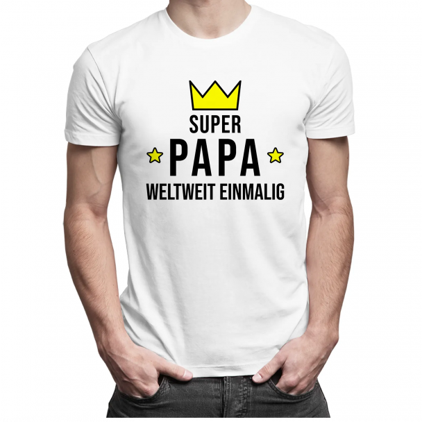 Super Papa - weltweit einmalig Super Papa - weltweit einmalig