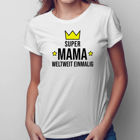Super Mama - weltweit einmalig