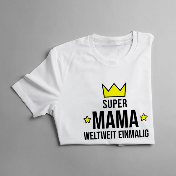 Super Mama - weltweit einmalig