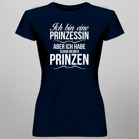 Ich bin eine Prinzessin aber ich habe schon meinen Prinzen