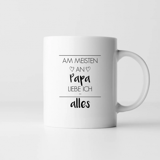 Am meisten an Papa liebe ich alles