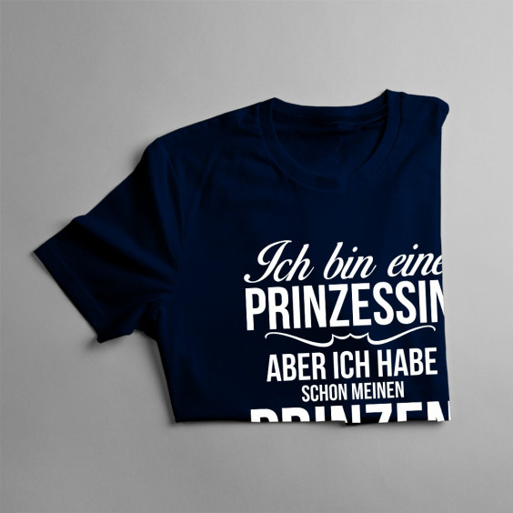 Ich bin eine Prinzessin aber ich habe schon meinen Prinzen