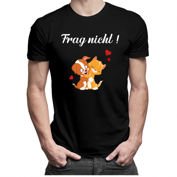Frag nicht