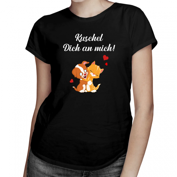 Kuschel Dich an mich