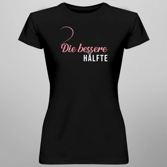Die bessere Hälfte