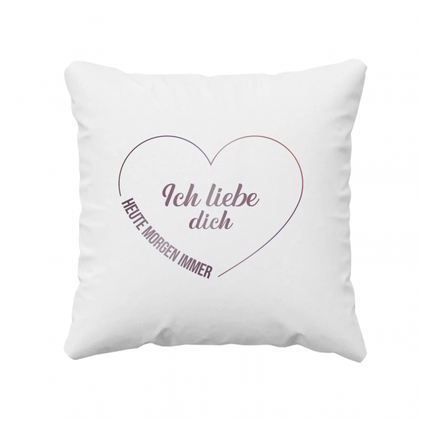 Ich liebe dich heute, morgen immer