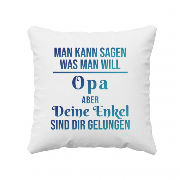 Man kann sagen, was man will, Opa, aber Deine Enkel sind Dir gelungen