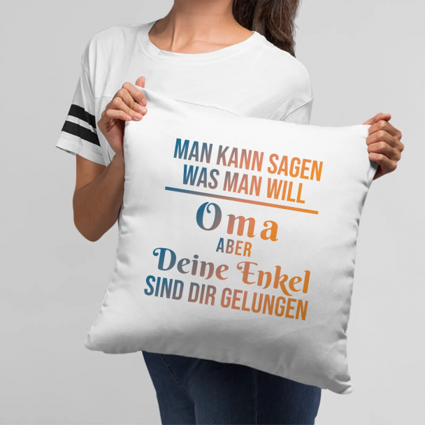 Man kann sagen, was man will, Oma, aber Deine Enkel sind Dir gelungen.