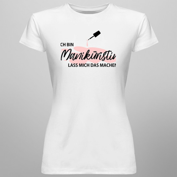 Ich bin Maniküristin 