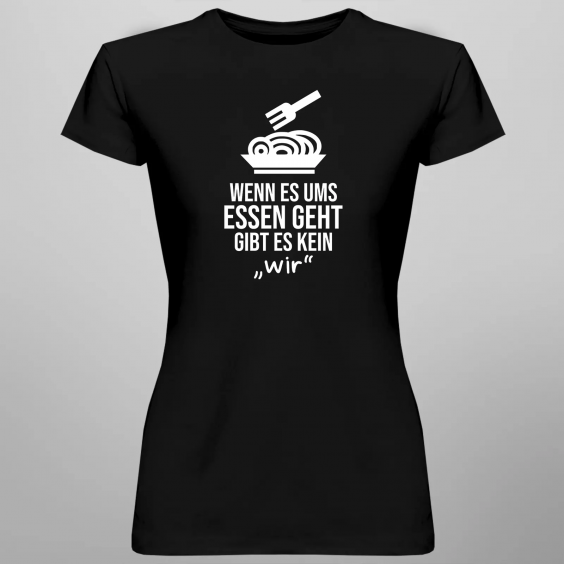 Wenn es ums Essen geht, gibt es kein „wir“.