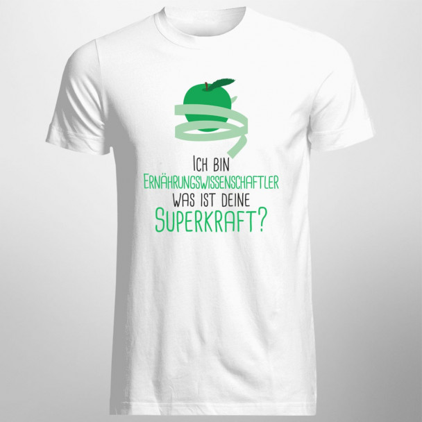Ich bin Ernährungswissenschaftler - Herren und damen t-shirt