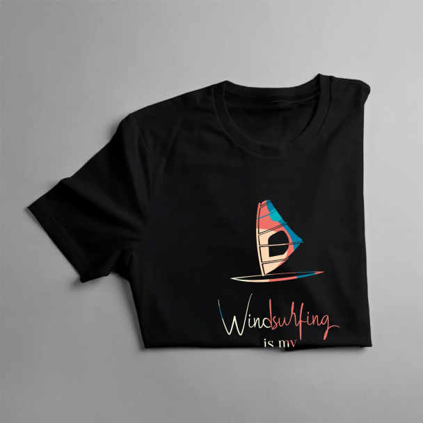 Windsurfing is my break from reality Windsurfing is my break from reality