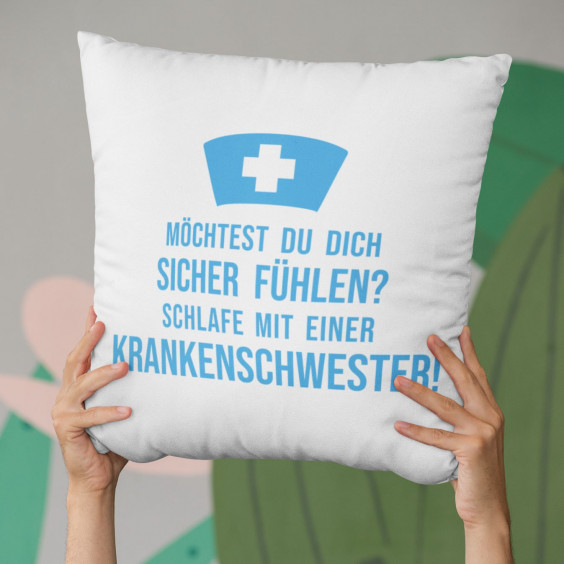 Schlafe mit einer Krankenschwester! - Kissen mit Aufdruck