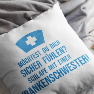 Schlafe mit einer Krankenschwester! - Kissen mit Aufdruck