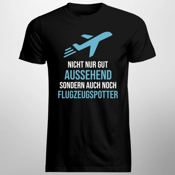 Nicht nur gut aussehend, sondern auch noch Flugzeugspotter