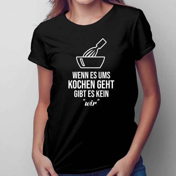 Wenn es ums Kochen geht, gibt es kein „wir“