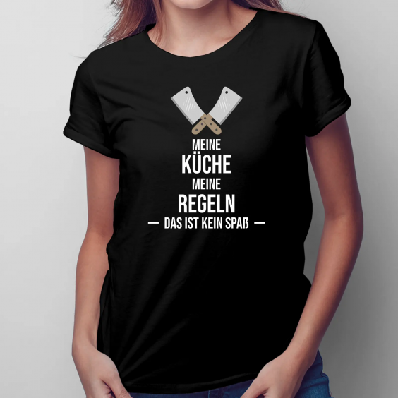 Meine Küche, meine Regeln, das ist kein Spaß