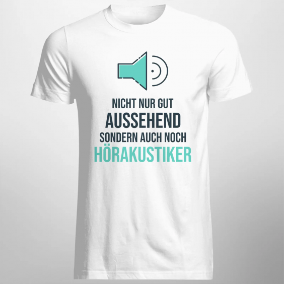 Nicht nur gut aussehend, sondern auch noch Hörakustiker