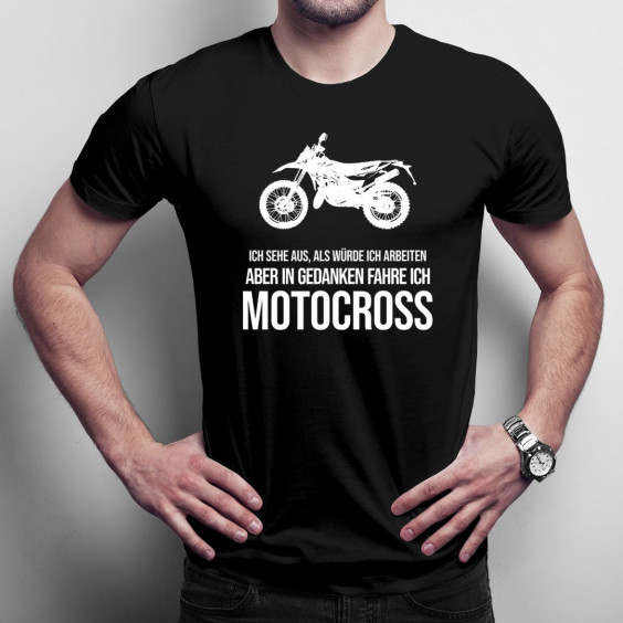 In Gedanken fahre ich Motocross - Herren t-shirt